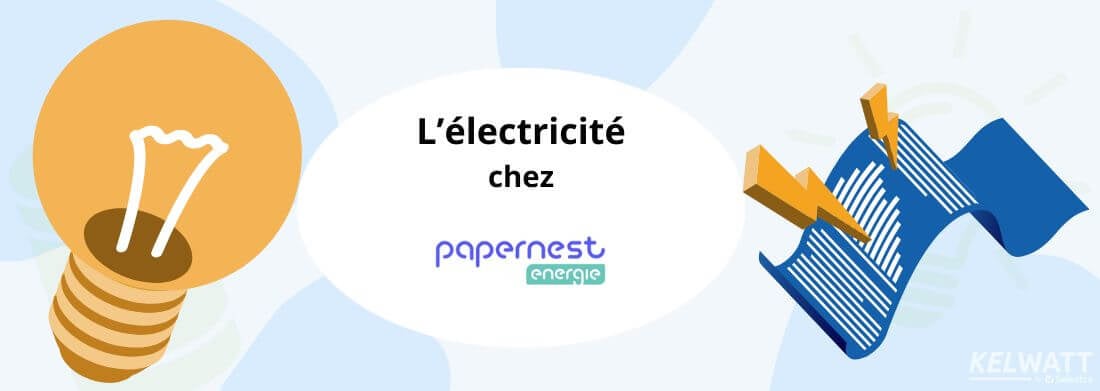 offre d'électricité 100% Renouvelable de Papernest Énergie