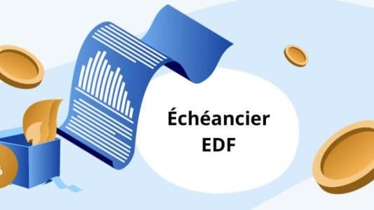 Echéancier EDF : mensualisation ou paiement en plusieurs fois